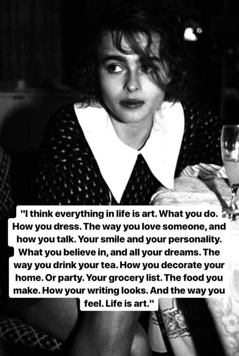 Everything in Life Is Art Quote Helena 的图像结果