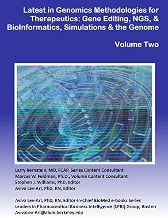 Latest in Genomics Methodologies for Therapeutics: Gene Editing, NGS ...