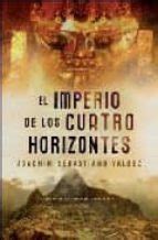 EL IMPERIO DE LOS CUATRO HORIZONTES | JOACHIM SEBASTIANO VALDEZ ...