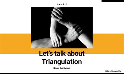 Let’s talk about Triangulation - Aura | Monthly e Magazine
