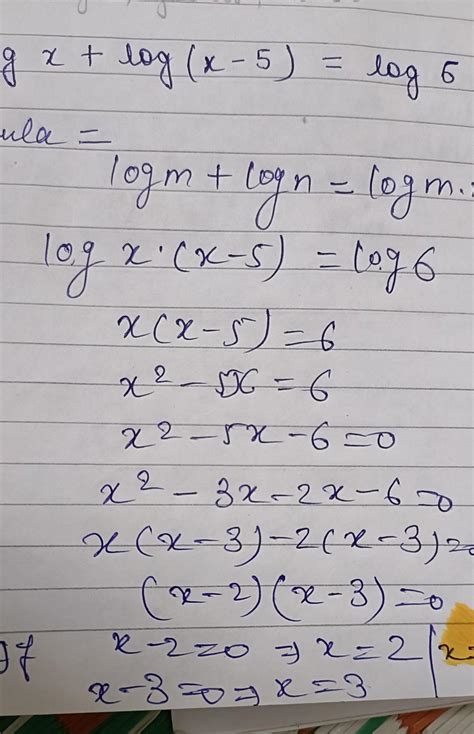 15. Solve:- log x + log (x-5) = log 6 - Brainly.in