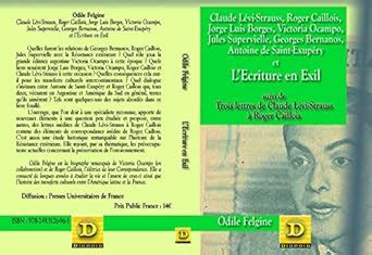 Buy L'écriture en exil - claude levi-strauss, roger caillois, jorge ...