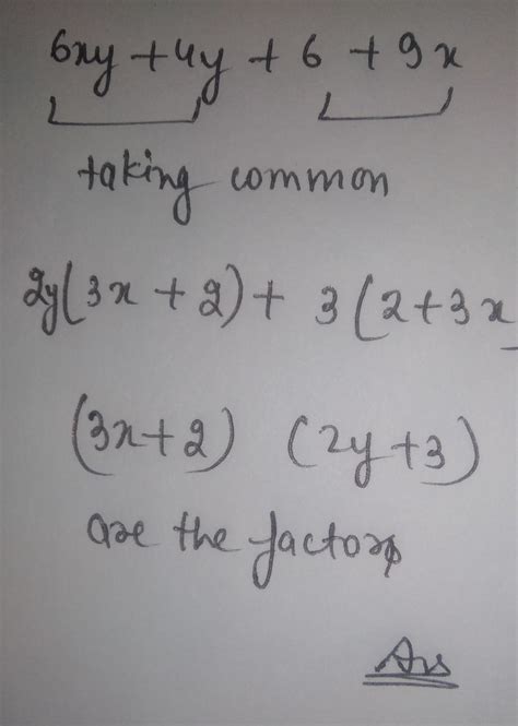 factorise 6xy +4y +6 +9x - Brainly.in