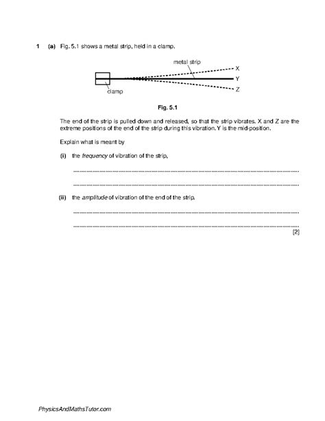 Sound 4 QP - class notes and qp - 1 (a) Fig. 5 shows a metal strip ...