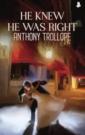 He Knew He Was Right eBook : Anthony Trollope: Amazon.in: Kindle Store