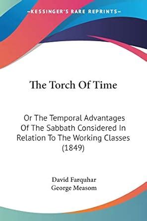 Buy The Torch Of Time: Or The Temporal Advantages Of The Sabbath ...