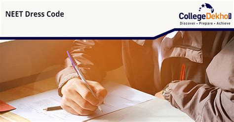 NEET 2021 Dress Code: What to Wear on NEET Exam Day | CollegeDekho