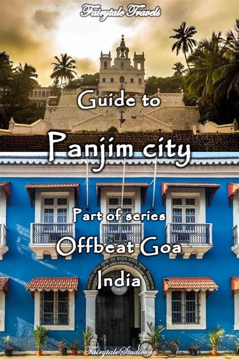 Offbeat Goa: Places to visit in Panjim