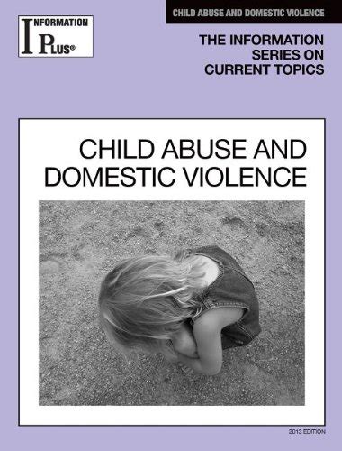 Buy Child Abuse and Domestic Violence (Information Plus Reference ...
