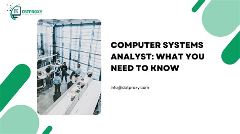 Computer Systems Analyst: What You Need to Know • CBTPROXY