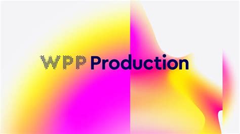 WPP launches WPP Production, unites Hogarth with teams across the network