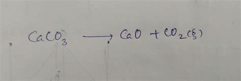 Balanced equation for calcium carbonate decomposes on heating to form ...