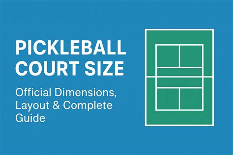 Pickleball Court Size: Official Dimensions, Layout & Complete Guide ...
