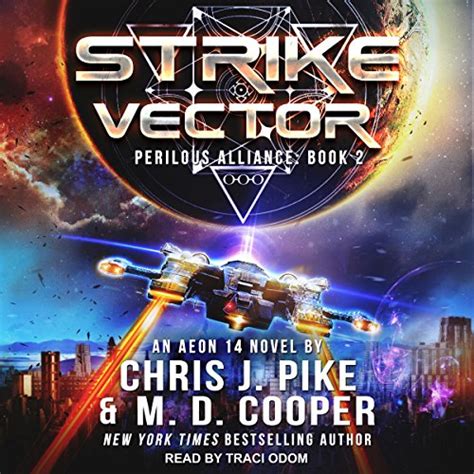 Strike Vector: Perilous Alliance, Book 2 (Audio Download): Traci Odom ...