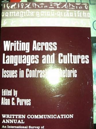 Buy Writing Across Languages and Cultures: Issues in Contrastive ...