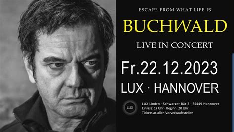 BUCHWALD Live in concert, LUX - Club, Seelze, December 22 2023 ...