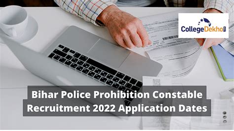 Bihar Police Prohibition Constable Recruitment 2022 Application Dates ...