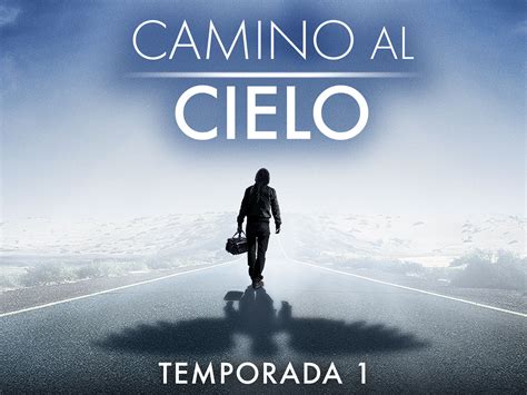 Prime Video: Camino al cielo - temporada 1