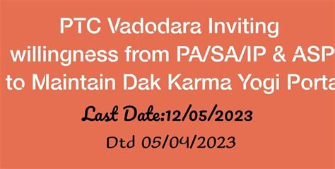 Inviting willingness to work at Postal Training Centre (PTC) Vadodara ...