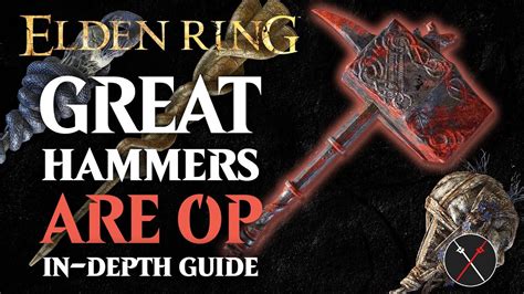 Elden Ring Great Hammers: Ultimate Guide (2024)