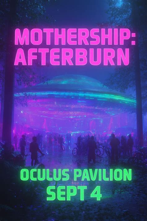MOTHERSHIP: AFTERBURN – Outdoor Free Party, Oculus Pavilion, Toronto, 4 ...