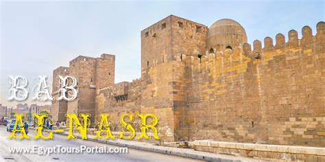 Gates of Cairo - Bab Al Futuh - Bab Al Nasr - Bab Zuweila - Cairo Doors