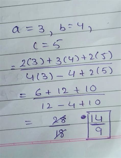 If a:b:c =3:4:5 then 2a+3b+2c/4a-b+2c........ - Brainly.in