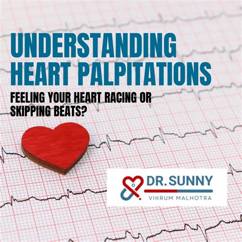 Feeling Your Heart Racing or Skipping Beats? Understanding Heart Palpitations - Dr Sunny Malhotra