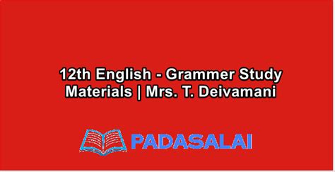 12th English - Grammer Study Materials | Mrs. T. Deivamani