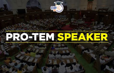 Pro-Tem Speaker of Lok Sabha, Key Features and Functions