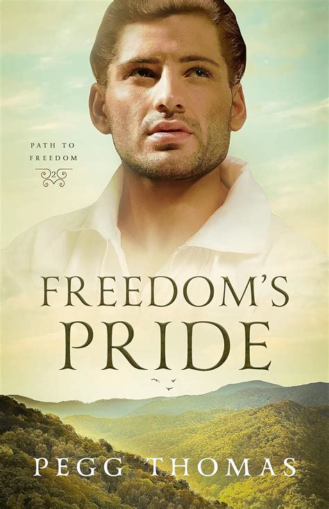 Freedom's Pride: Path to Freedom - Book Two eBook : Thomas, Pegg ...
