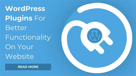 WordPress Plugins For Better Functionality On Your Website