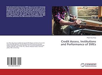Credit Access Institutions and Performance of SMEs : Pham Duy Hung ...