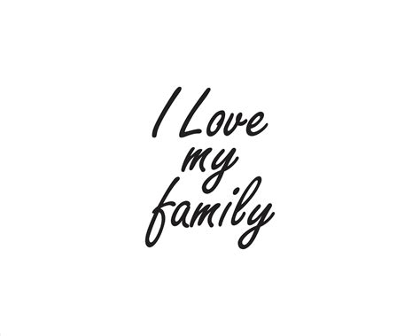 I love my family phrase for card or poster to the Family Day. Modern ...