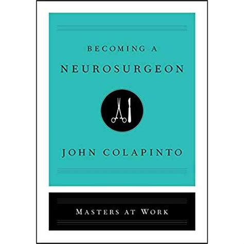 Becoming A Neurosurgeon by COLAPINTO JOHN – Inspire Bookspace