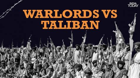 Dateline Afghanistan: Meet the warlords even the Taliban fear - India Today