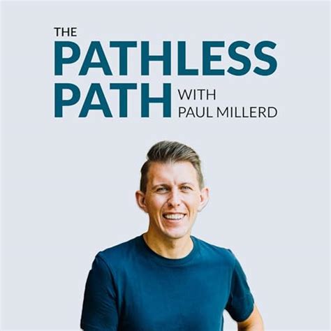 The Pathless Path with Paul Millerd : Paul Millerd: Amazon.in: Audible ...