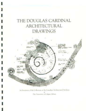 Buy Douglas Cardinal Architectural Drawings: An Inventory of the ...
