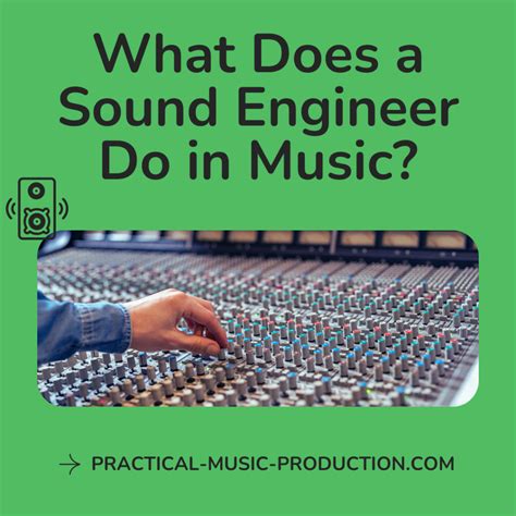 What Does A Sound Engineer Do In Music Production?
