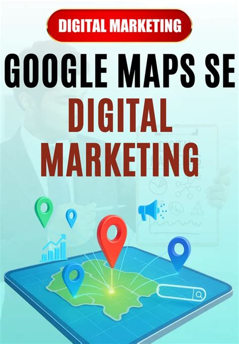 Google Maps Se Digital Marketing | Digital Marketing