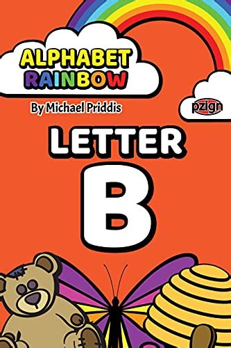 Alphabet Rainbow - Letter B eBook : Priddis, Michael: Amazon.in: Kindle ...