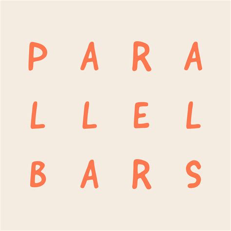 What Are You Doing? | Parallel Bars