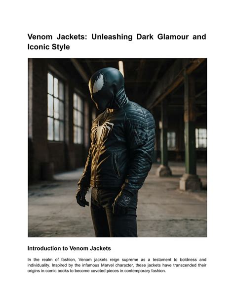 PPT - Venom Jackets Unleashing Dark Glamour and Iconic Style PowerPoint Presentation - ID:13310933