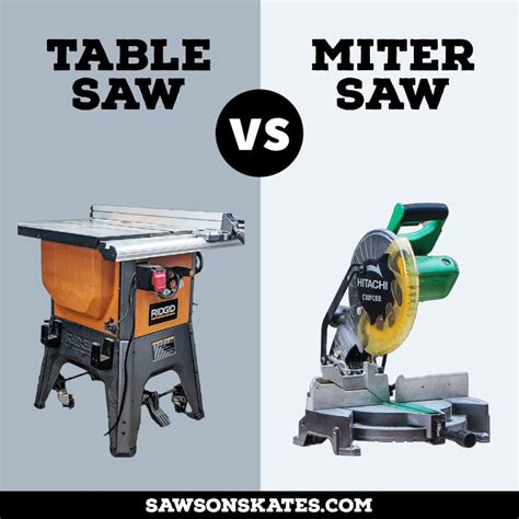 Table Saw vs Miter Saw (Differences + Which to Use) | Saws on Skates®