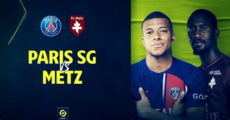 Ligue 1 Uber Eats | PSG-Metz en directo: Horario, cómo y dónde ver por ...