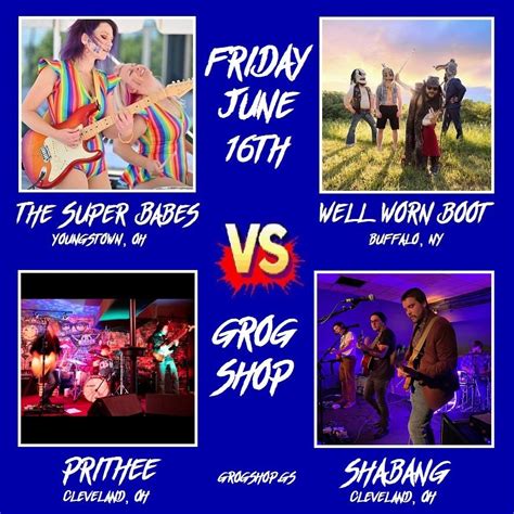 The Super Babes / Well Worn Boot / Prithee / Shabang (MOVED TO GROG ...