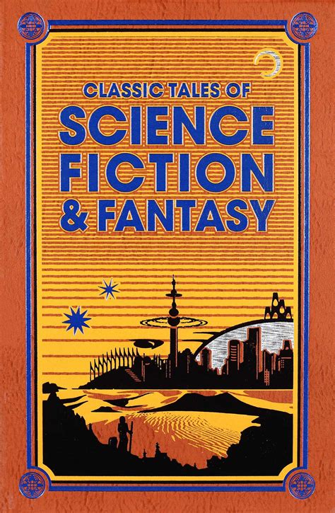 Classic Tales of Science Fiction & Fantasy | Book by Jules Verne, H. G ...