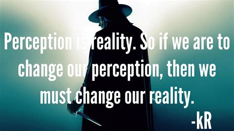 Perception Is Reality Quotes. QuotesGram