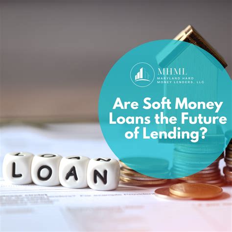 Are Soft Money Loans the Future of Lending?
