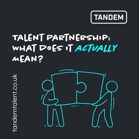 What does talent partnership mean? A peek into Tandem's approach ...